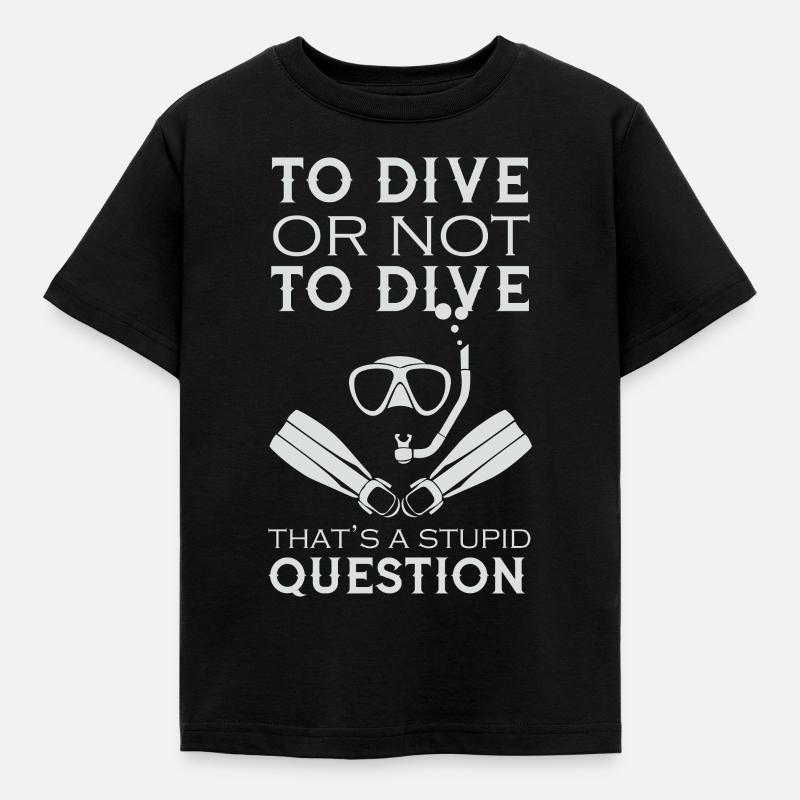 Plongée plongée plongée Dive or Not plongée - T-shirt Enfant - noir