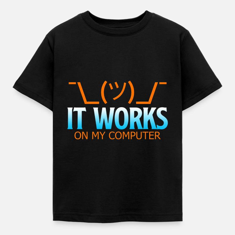 It works on my computer - Funny Developer Shirt - Kinder T-Shirt - Schwarz