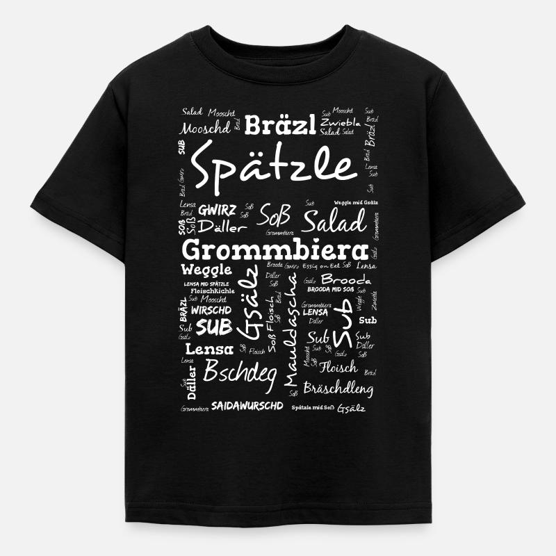 Die man essen kann auf schwäbisch - Kinder T-Shirt - Schwarz