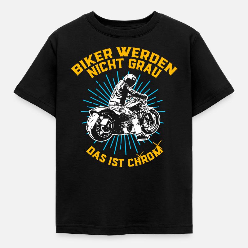 Biker werden nicht grau DAS ist Chrom I Geburtstag - Kinder T-Shirt - Schwarz