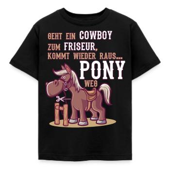 Cowboy Pony Pferd Friseur Witz lustiges Geschenk - Kinder T-Shirt - Schwarz - Vorne - AI Model Kid Female (0cm)