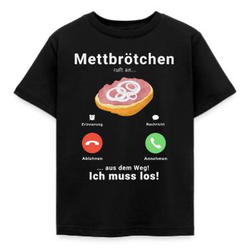 Mett Anruf Call Mettbrötchen Hackfleisch Hackepete - Kinder T-Shirt - Schwarz - Vorne - AI Model Kid Female (0cm)