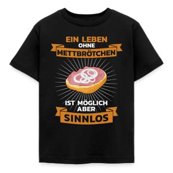 Mett Mettbrötchen Hackfleisch - Kinder T-Shirt - Schwarz - Vorne - AI Model Kid Female (0cm)