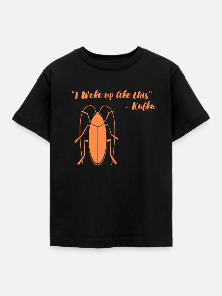 Ich bin so aufgewacht Kafka Bug Funny Literature Boo - Kinder T-Shirt - Schwarz