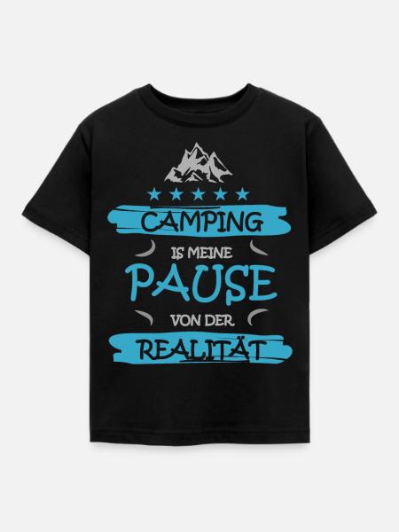 Camping ist meine Pause von der Realität Spruch - Kinder T-Shirt - Schwarz