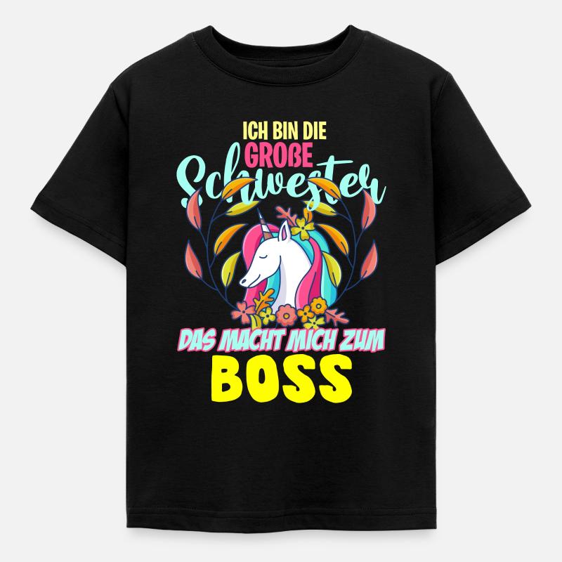 Ich bin die große Schwester Das mach mich zum Boss - Kinder T-Shirt - Schwarz