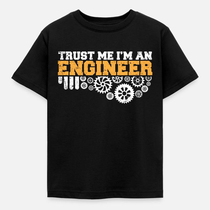 Ingenieur Geschenk -Trust Me Im An Engineer - Børne-T-shirt - sort