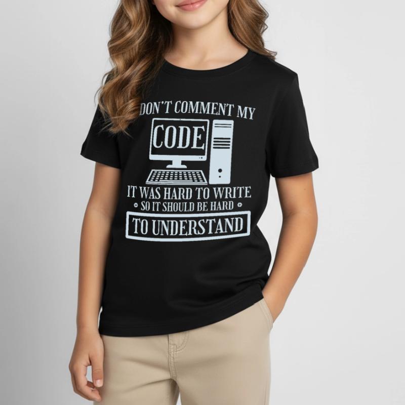 I Don't Comment Code Programmer Coding Kids' T-Shirt