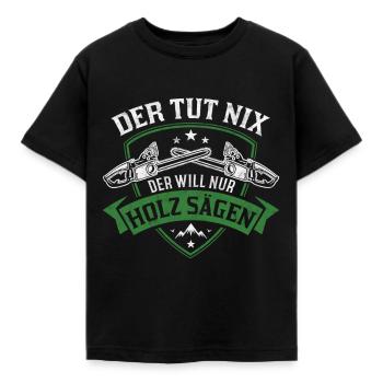 Il ne fait rien Il veut juste scier du bois. - T-shirt Enfant - noir - Devant - AI Model Kid Female (0cm)