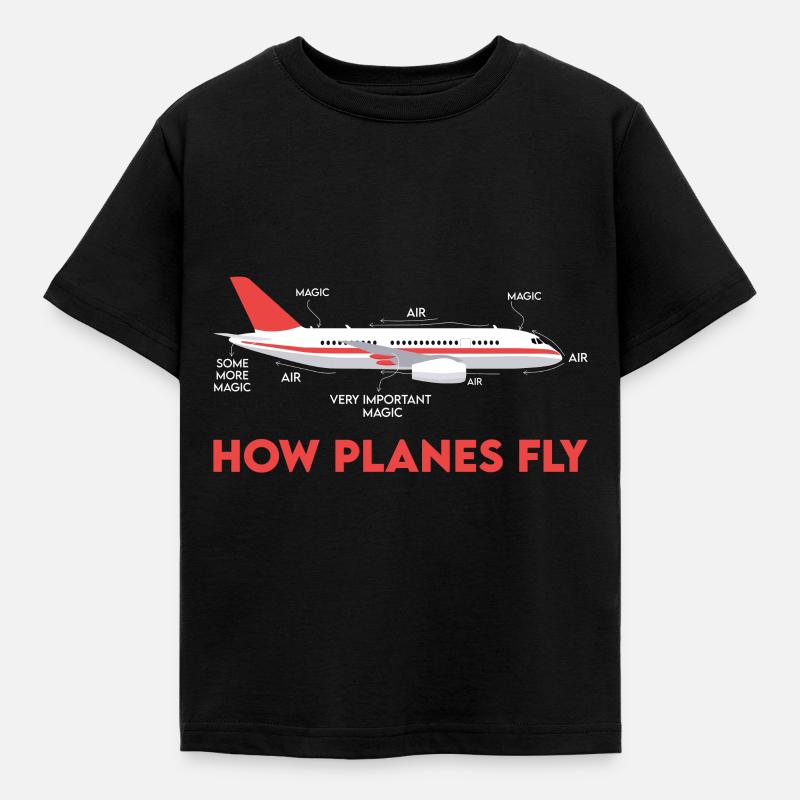 How Planes Fly Magic Pilot Gift - Kids' T-Shirt - black