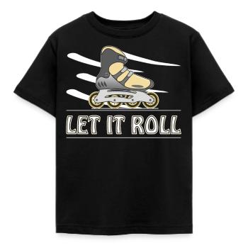 INLINE SKATER LET IT ROLL - Kinder T-Shirt - Schwarz - Vorne - AI Model Kid Female (0cm)