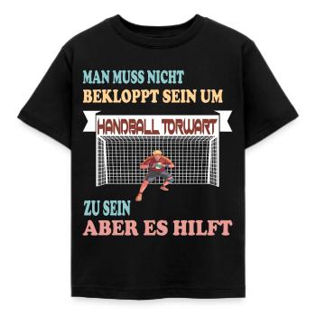 Handball Torwart - Lustiger Spruch Handballspieler - Kinder T-Shirt - Schwarz - Vorne - AI Model Kid Female (0cm)