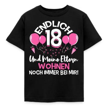 Endlich 18 - Und meine Eltern wohnen noch bei mir - Kinder T-Shirt - Schwarz - Vorne - AI Model Kid Female (0cm)