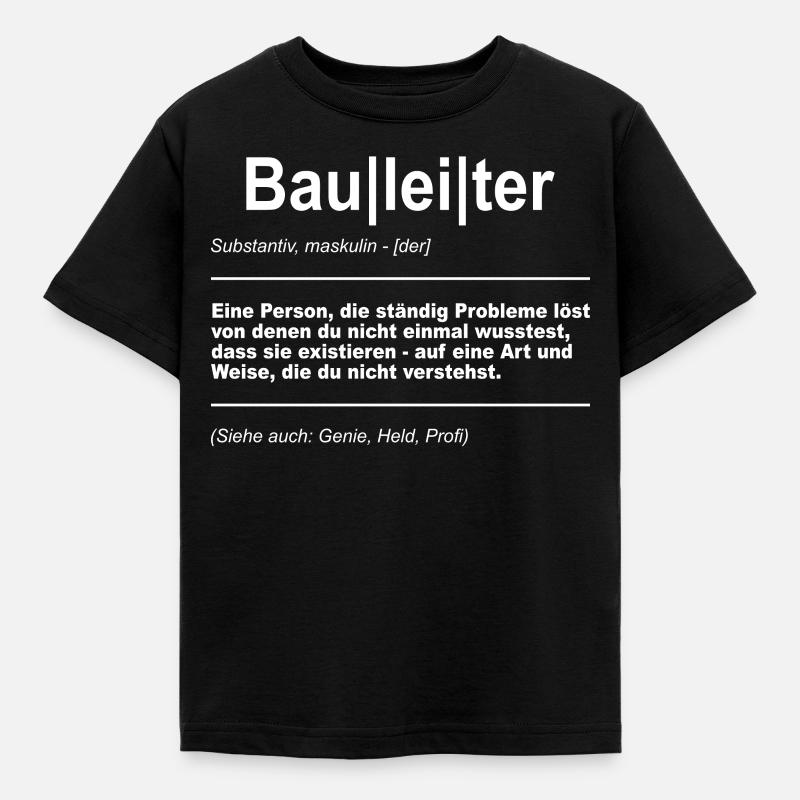 Bauleiter Baustelle Bauherr - Kinder T-Shirt - Schwarz