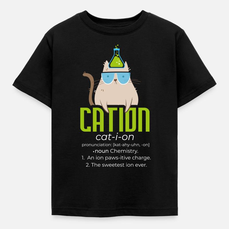 Cation Science Cat Pawsitive Chemistry Teacher - T-shirt Enfant - noir