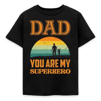 Dad you are my Superhero - Kids' T-Shirt - black - Front - AI Model Kid Female (0cm)