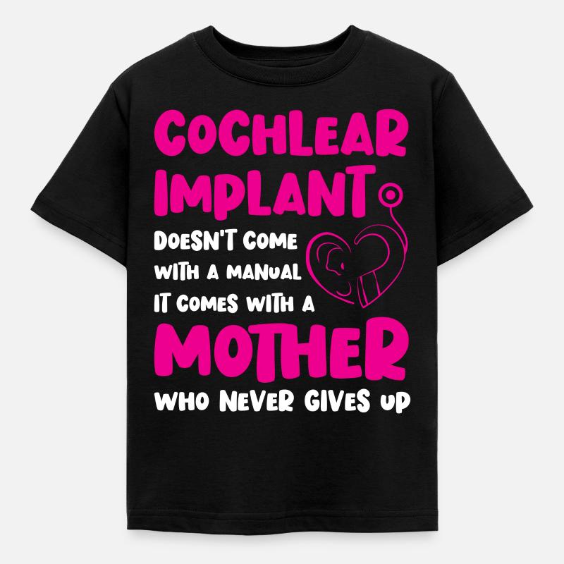 Cochlear Implant Mother Support Awareness Hearing - T-shirt Enfant - noir