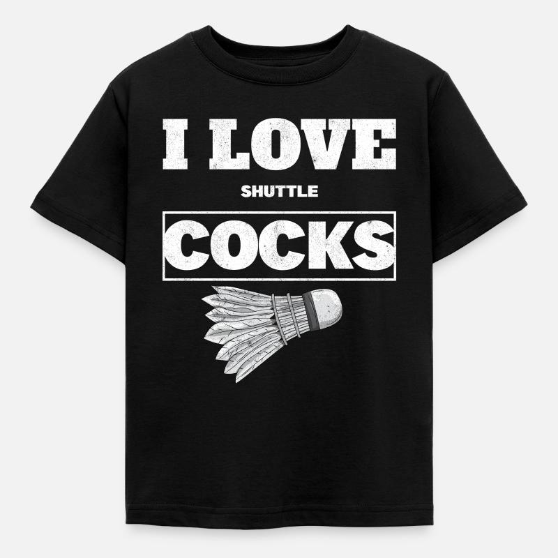I Love Shuttlecocks Cocks Birdie Badminton - Kinder T-Shirt - Schwarz