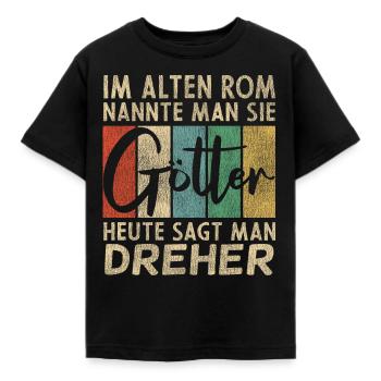 Lustige Dreher Sprüche Humor - Kinder T-Shirt - Schwarz - Vorne - AI Model Kid Female (0cm)