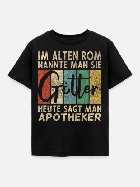 Lustige Apotheker Sprüche - Kinder T-Shirt - Schwarz