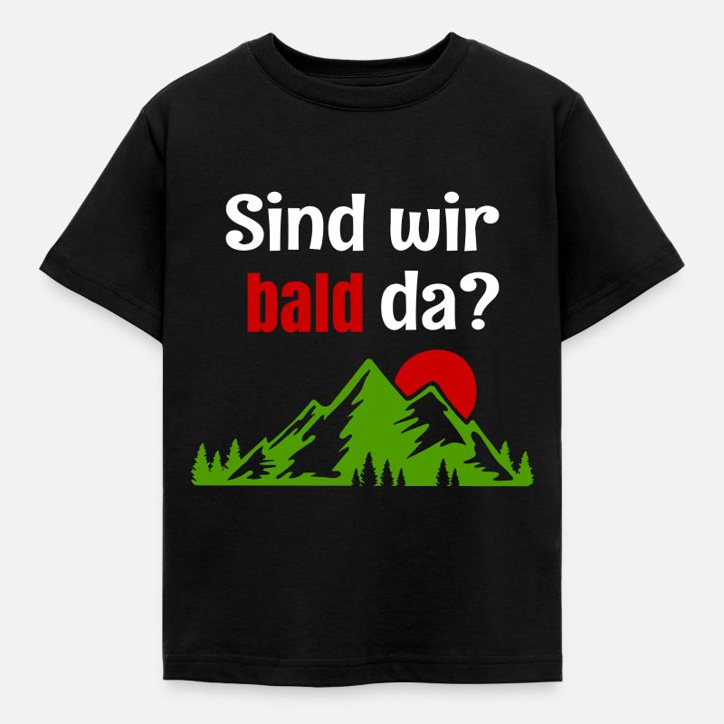 Sind wir bald da? - Kinder T-Shirt - Schwarz
