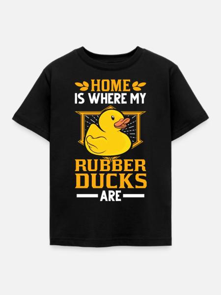 Home is where my Rubber ducks are Gummiente - Børne-T-shirt - sort