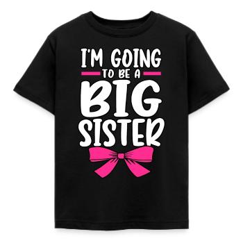 Baby Reveal I'm Going To Be A Big Sister Gender - Kinder T-Shirt - Schwarz - Vorne - AI Model Kid Female (0cm)