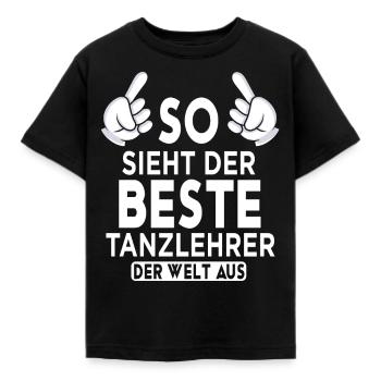 Tanzlehrer Spruch - Kinder T-Shirt - Schwarz - Vorne - AI Model Kid Female (0cm)