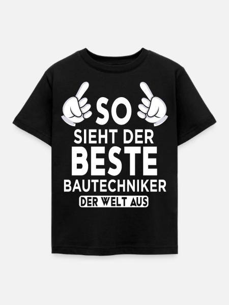 Bautechniker Spruch - Kinder T-Shirt - Schwarz