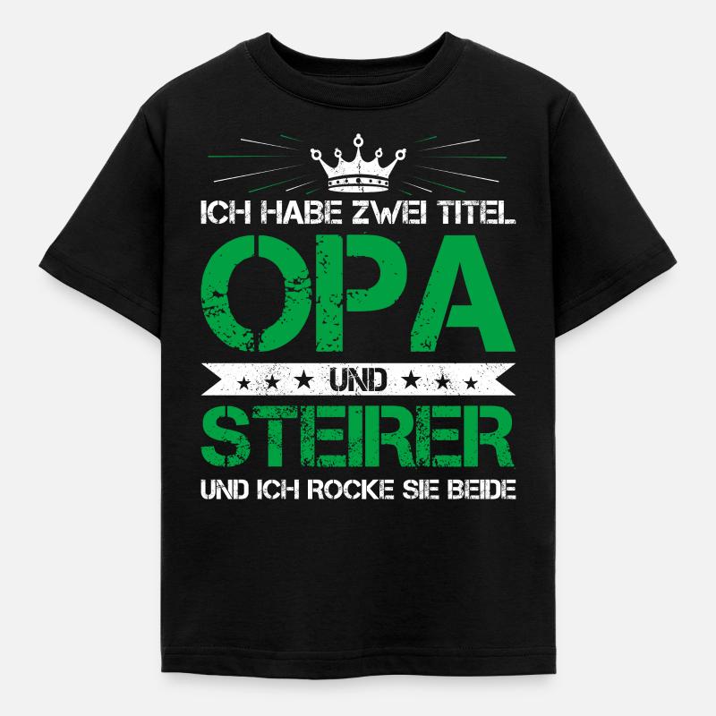 Steirer Opa Geschenk Steiermark Steierisch - Kinder T-Shirt - Schwarz