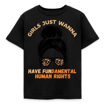 Girls Just Wanna Have Fundamental Human Rights - Kids' T-Shirt - black - Front - AI Model Kid Female (0cm)
