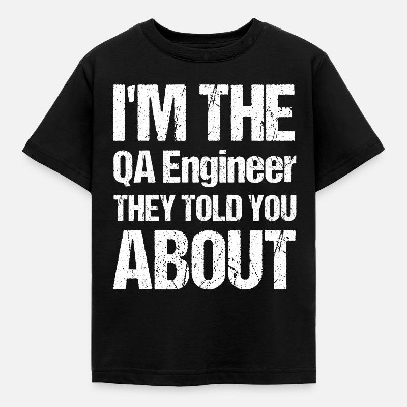 QA Ingenieur QA Tester Software Tester - Kinder T-Shirt - Schwarz
