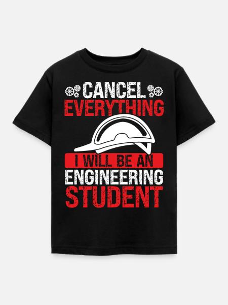 Funny Engineering Student Engineering School - Kinder T-Shirt - Schwarz
