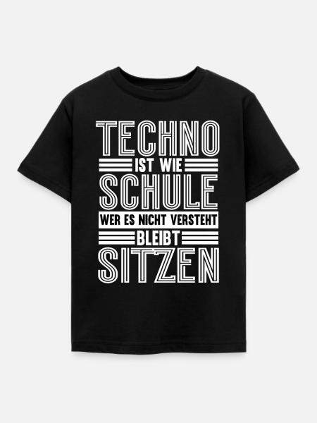 Techno Ist Wie Schule Techno - Kinder T-Shirt - Schwarz