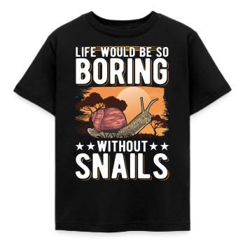 La vie serait si ennuyeuse sans Snails Snail - T-shirt Enfant - noir - Devant - AI Model Kid Female (0cm)
