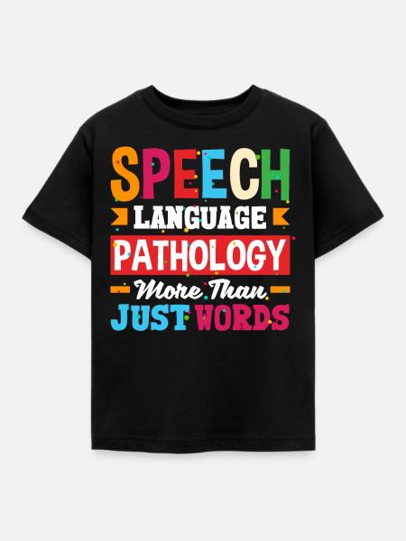 Speech Language Pathologist Speech Therapist - Kinder T-Shirt - Schwarz