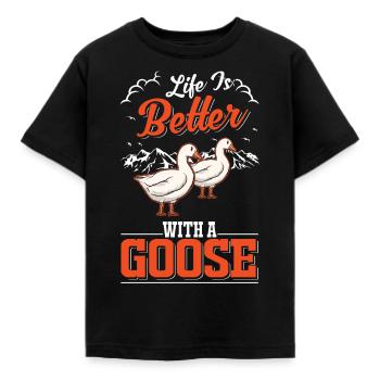 Life is better with a Goose Goose Breeder Goose - Kids' T-Shirt - black - Front - AI Model Kid Female (0cm)