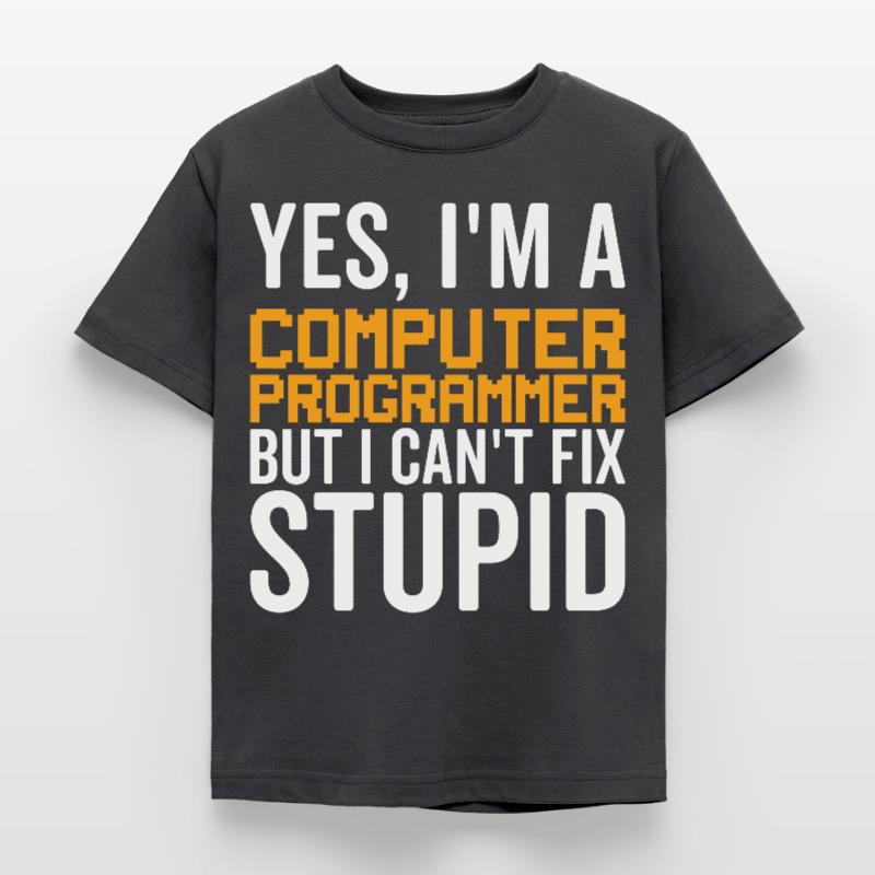 Dumm - Computerprogrammierer Kinder T-Shirt