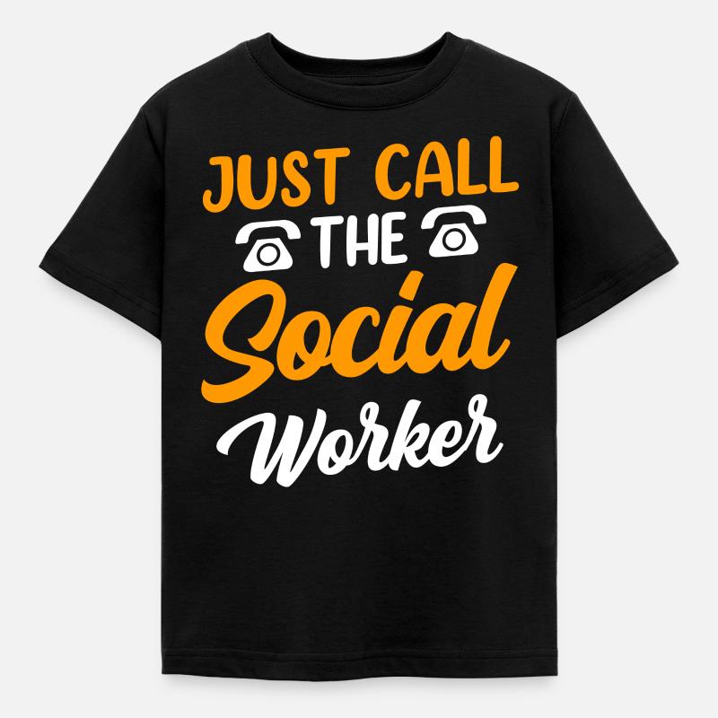 Rufe Einfach Den Sozialarbeiter An Sozialarbeit - Kinder T-Shirt - Schwarz