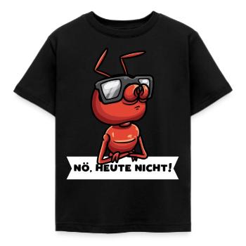Feuerameise Mit Sonnenbrille Têtu Nö Heute Nicht - Kinder T-Shirt - Schwarz - Vorne - AI Model Kid Female (0cm)
