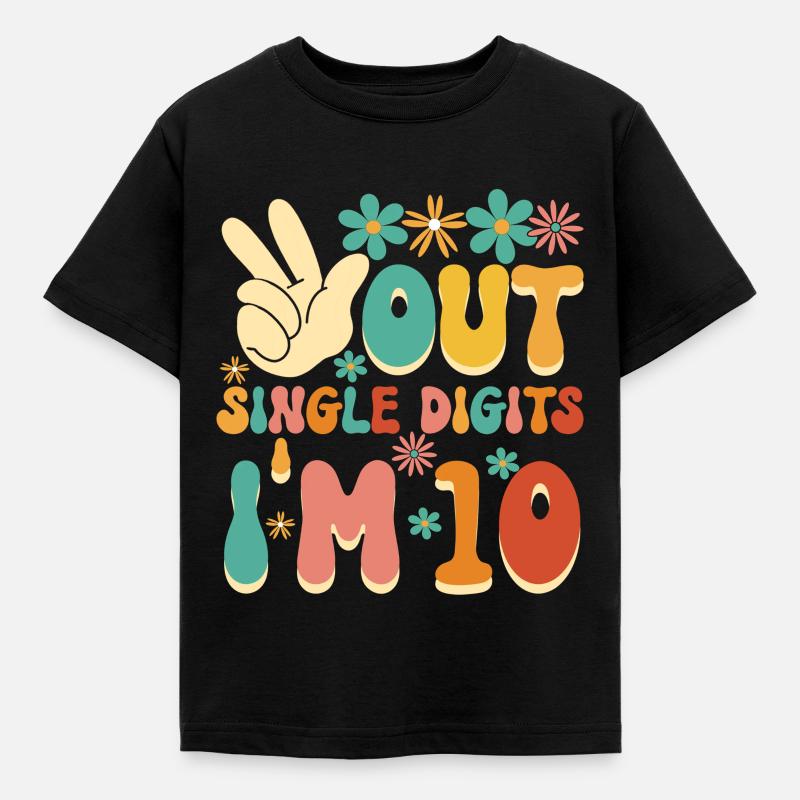 Peace Out Single Digits I’m 10 Flower 10th - T-shirt Enfant - noir