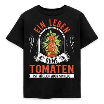A life without tomatoes is possible But pointless - Kids' T-Shirt - black - Front - AI Model Kid Female (0cm)
