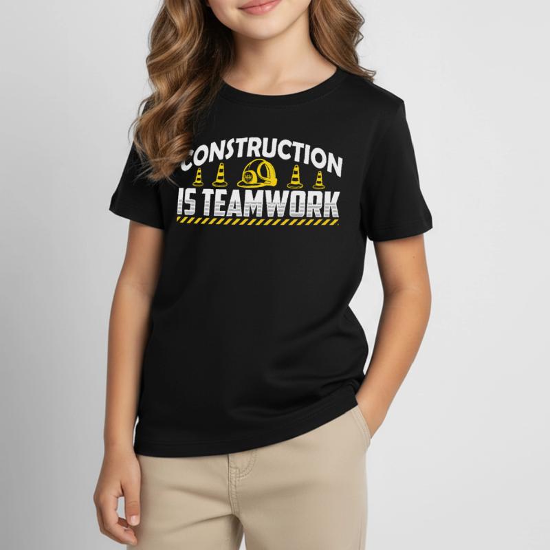 Construction work is teamwork Teamwork Construction site construction Kids' T-Shirt