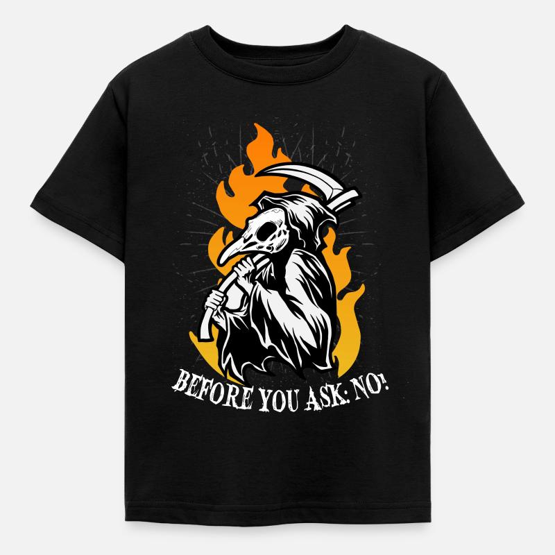 Before you ask: No! - Kinder T-Shirt - Schwarz