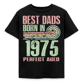Die Besten Väter Sind 1975 Geboren, 48 Jahre Alt, - Kinder T-Shirt - Schwarz - Vorne - AI Model Kid Female (0cm)