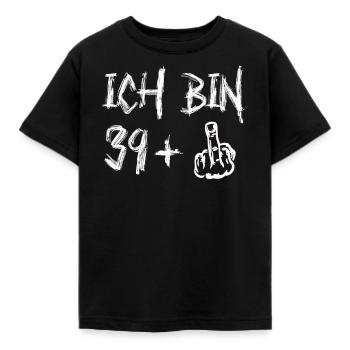 40. Geburtstag Ich Bin 39+ Provokantes - Kinder T-Shirt - Schwarz - Vorne - AI Model Kid Female (0cm)