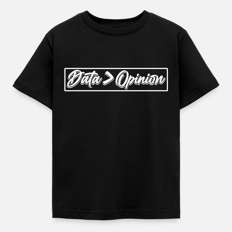 Data > Opinion Code Coder Coding Programmierer - Kinder T-Shirt - Schwarz