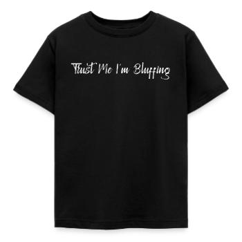 Croyez-moi, je bluffe drôle - T-shirt Enfant - noir - Devant - AI Model Kid Female (0cm)