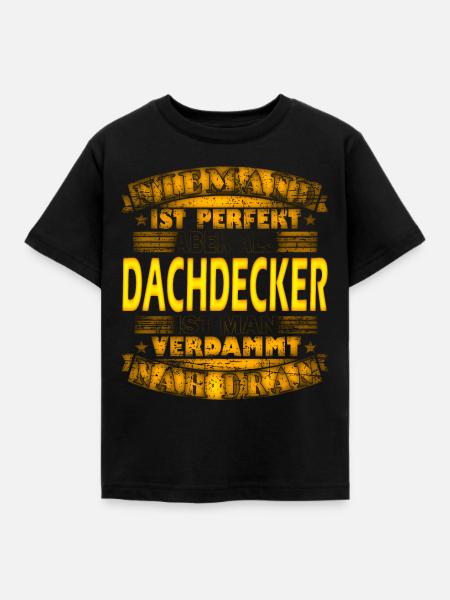 Dachdecker Dachdeckerin Dachspengler - Kinder T-Shirt - Schwarz