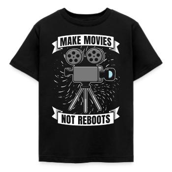 Filmmaking Make Movies Not Reboots Film Producer - Kinder T-Shirt - Schwarz - Vorne - AI Model Kid Female (0cm)